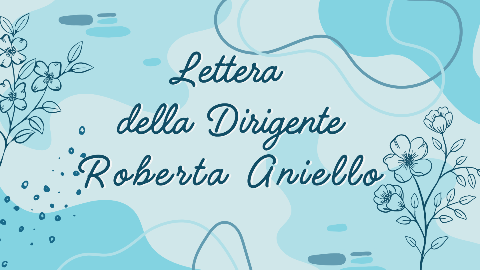 Lettera della Dirigente Roberta Aniello