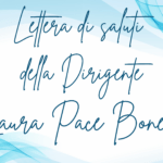 Lettera di saluti della Dirigente Laura Pace Bonelli